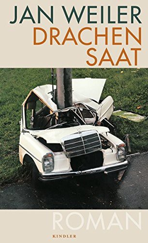 Jan Weiler: Drachensaat (Hardcover, 2008, Kindler Verlag)