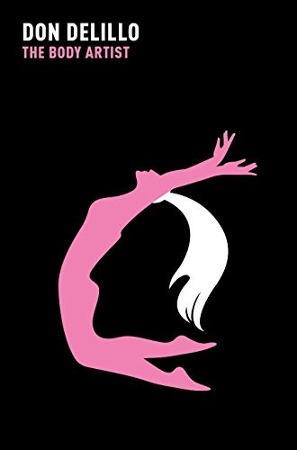 Don DeLillo: Body Artist (Paperback, 2011, Picador USA, PICADOR)