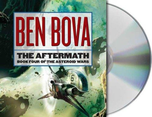 Ben Bova: The Aftermath (AudiobookFormat, 2007, Audio Renaissance)