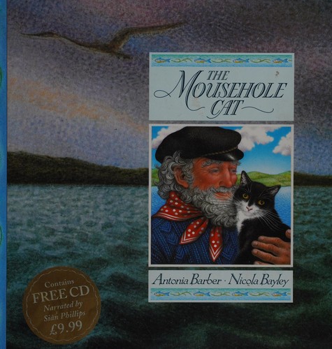 Antonia Barber: The Mousehole cat (2001, Walker)