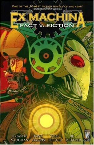 Brian K. Vaughan: Ex Machina 3 (Paperback, 2006, Wildstorm)