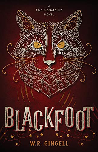 W R Gingell: Blackfoot (Paperback, 2017, W.R. Gingell)