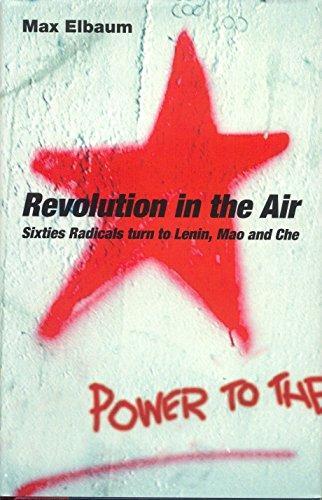 Max Elbaum: Revolution in the Air (2006)