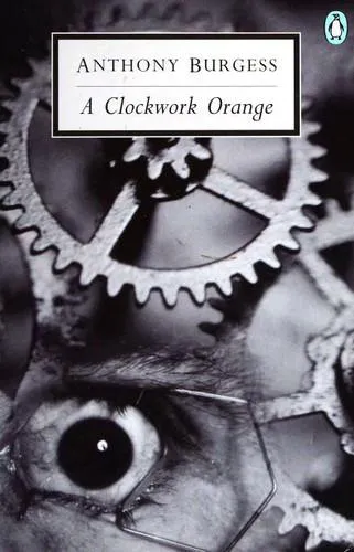 Anthony Burgess: A clockwork orange (1996, Penguin Books)