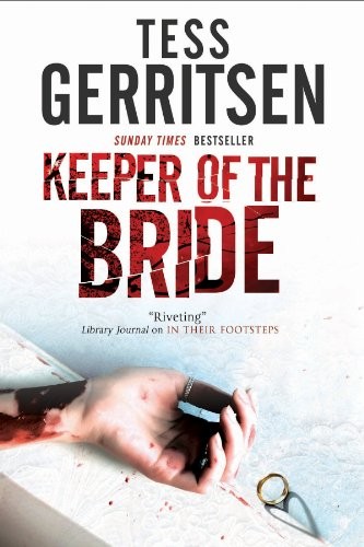 Tess Gerritsen: Keeper of the Bride (Hardcover, Severn House Publishers)