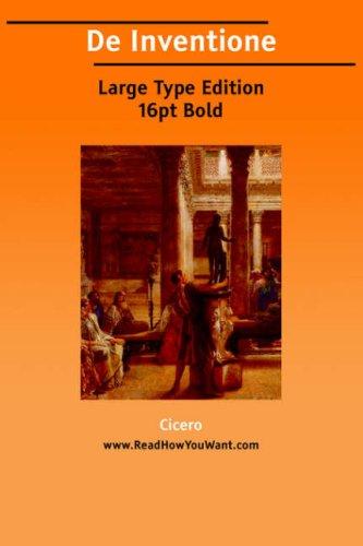 Cicero: De Inventione (Paperback, 2006, ReadHowYouWant.com)