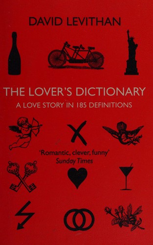 David Levithan: The lover's dictionary (2012, Fourth Estate, Fourth Estate (GB))