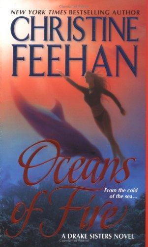 Christine Feehan: Oceans of fire (2005)