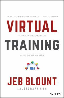 Jeb Blount: Virtual Training Bible (2020, Wiley & Sons, Incorporated, John)