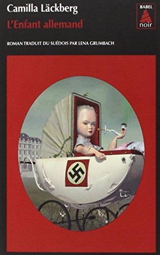 Camilla Läckberg: L'enfant allemand (French language, 2014, Actes Sud)