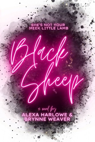 Brynne Weaver, Alexa Harlowe: Black Sheep (2022, Independently published)