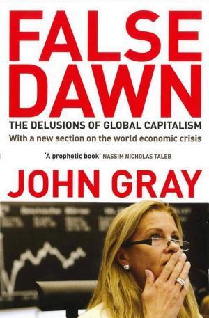 John Gray: False Dawn