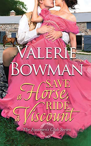 Valerie Bowman: Save a Horse, Ride a Viscount (Paperback, 2021, June Third Enterprises, LLC)