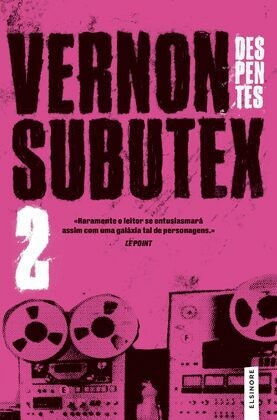 Virginie Despentes: Vernon Subutex 2 (Portuguese language, 2024, Elsinore)