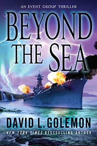 David L. Golemon: Beyond the Sea (Hardcover, 2017, Thomas Dunne Books, THOMAS DUNNE)