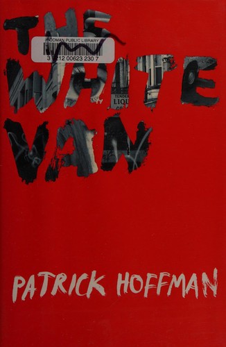 Hoffman, Patrick (Private investigator): The white van (2014)