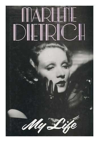 Marlene Dietrich: My Life (Hardcover, Weidenfeld & Nicolson Ltd, Orion Publishing Group, Limited)