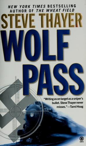 Steve Thayer: Wolf pass (2004, Onyx)