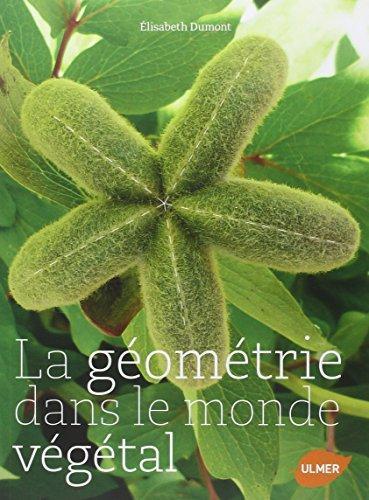 Elisabeth Dumont: La géométrie dans le monde végétal (French language)