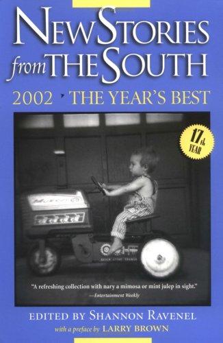 Shannon Ravenel, Brown, Larry: New Stories from the South 2002 (Paperback, 2002, Algonquin Books)