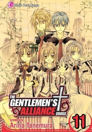 Arina Tanemura: The Gentlemen's Alliance Cross, Vol. 11 (EBook, 2012, Viz Media LLC)