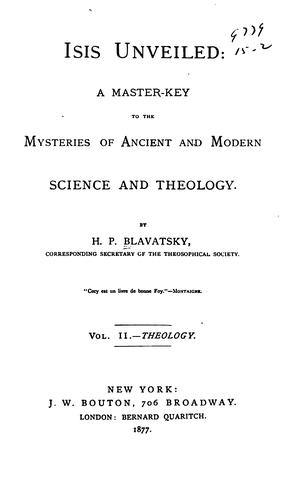 H. P. Blavatsky: Isis unveiled (1972, Theosophical University Press)