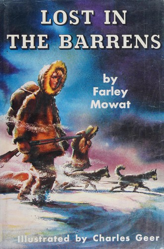 Farley Mowat: Lost in the Barrens (1956, Joy Street Books)