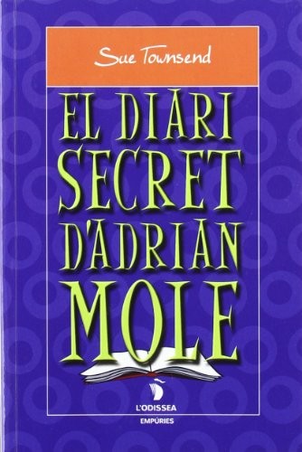 Sue Townsend, Arseni Roca Bosch: El diari secret d'Adrian Mole (Paperback, Editorial Empúries)