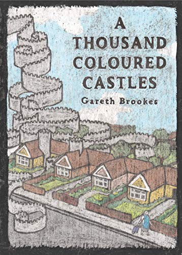 Gareth Brookes: A Thousand Coloured Castles (Hardcover, 2017, Penn State University Press)