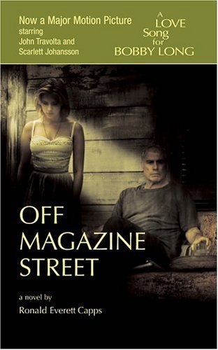 Ronald Everett Capps: Off Magazine Street (Paperback, 2005, MacAdam/Cage)