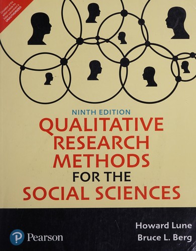 BRUCE L. BERG HOWARD LUNE: Qualitative Research Methods for the Soc (2016, PEARSON INDIA)