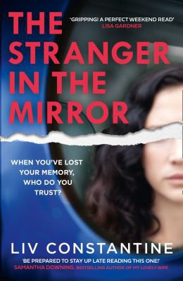 Liv Constantine: Stranger in the Mirror (2021, HarperCollins Publishers Limited)