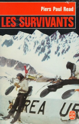 Piers Paul Read: Les survivants (French language, 1974, Grasset)