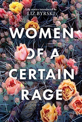 Liz Byrski: Women of a Certain Rage (Paperback, 2021, Fremantle Press)