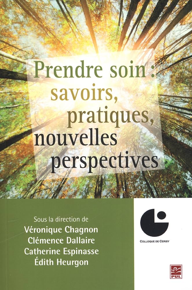 Véronique Chagnon: Prendre soin (French language, Presses Université Laval)