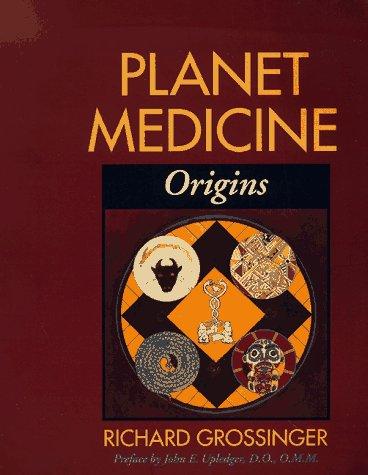 Richard Grossinger: Planet Medicine (Paperback, 1995, North Atlantic Books)