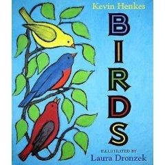 Kevin Henkes: Birds (2010, Scholastic)
