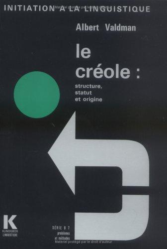 Albert Valdman: Le Créole (French language, 1978, Klincksieck)