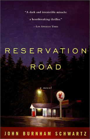 John Burnham Schwartz: Reservation Road (Vintage Contemporaries) (1999, Vintage)