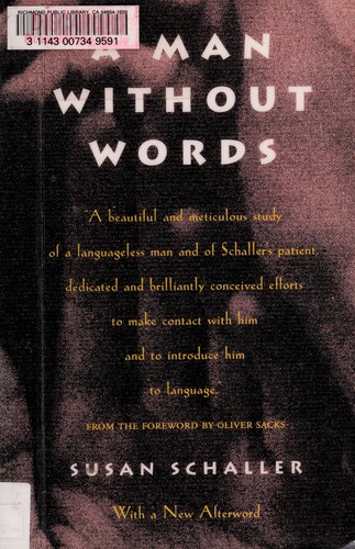 Susan Schaller: A man without words (1995, University of California Press)