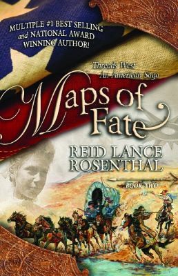 Reid Lance Rosenthal: Maps Of Fate (2012, Rockin Sr Publishing)