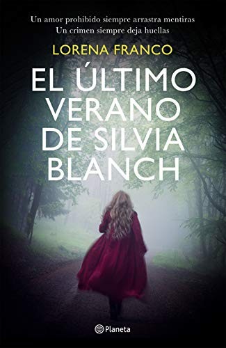 Lorena Franco: El último verano de Silvia Blanch (Paperback, Editorial Planeta)