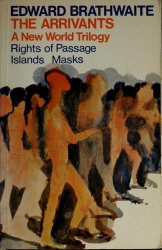 Kamau Brathwaite: The arrivants (1973, Oxford University Press)