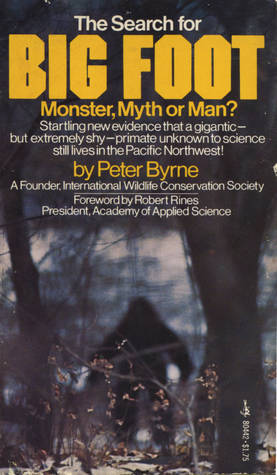 Peter Byrne: The Search for Bigfoot (Monster, Myth or Man?) (Paperback, 1976, Pocket)