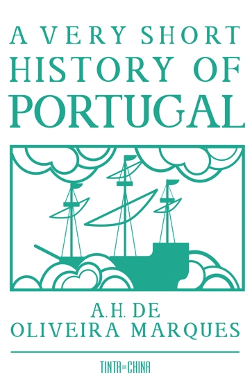 A.H. De Oliveira Marques: Very Short History of Portugal (English Edition) (2017, Tinta -Da-China)