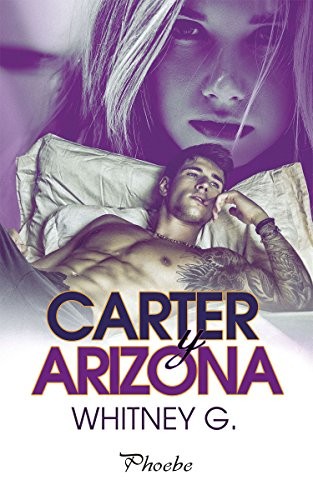 Whitney G., María José Losada Rey: Carter y Arizona (Paperback, Pàmies)