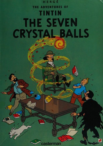 Hergé: The seven crystal balls (1993, Casterman)