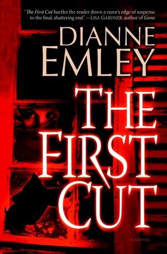 Dianne Emley: The First Cut (Hardcover, 2006, Ballantine Books)