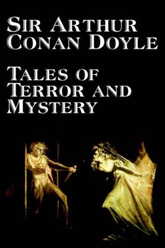 Arthur Conan Doyle: Tales of Terror and Mystery (Paperback, 2004, Wildside Press)