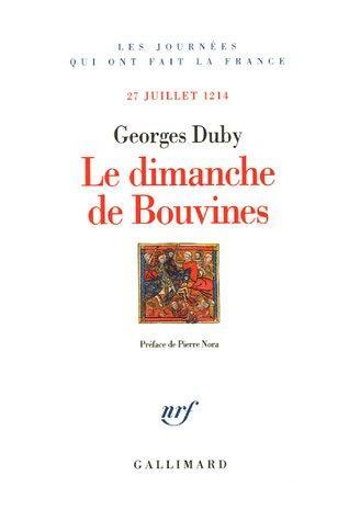 Georges Duby: Le dimanche de Bouvines : 27 juillet 1214 (French language, 2005)